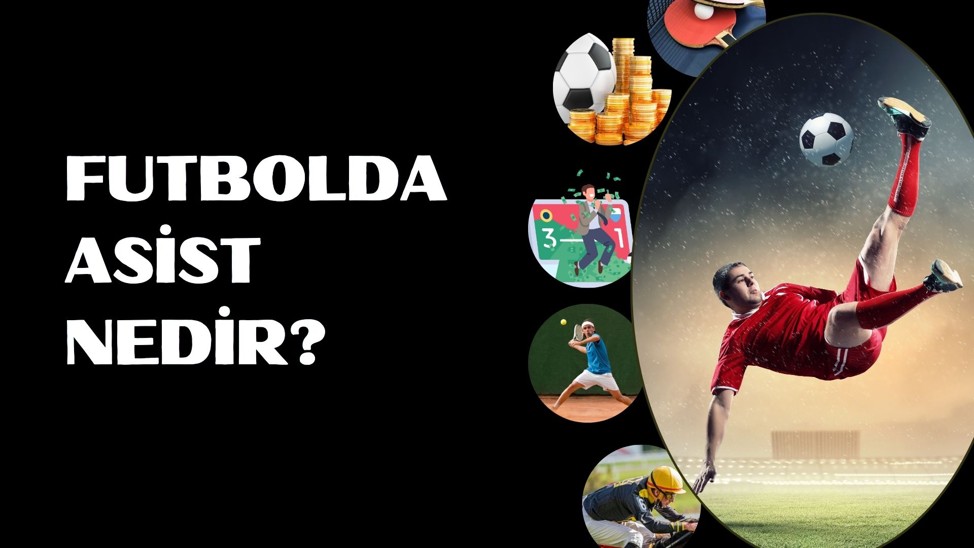 Futbolda Asist Nedir